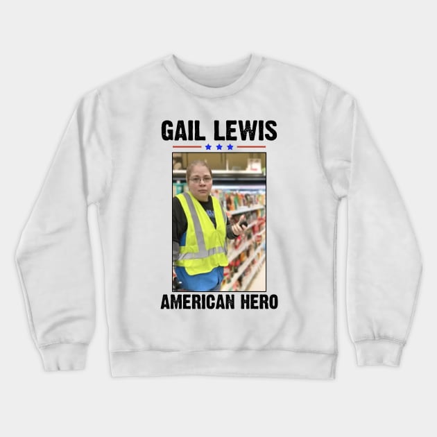 Gail Lewis American Hero We Salute You The End Of An Era Crewneck Sweatshirt by Zimmermanr Liame